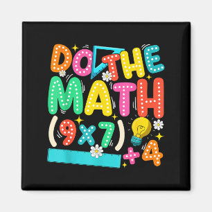 Do The Math 67 Meme Funny Six Seven Teacher  Magnet