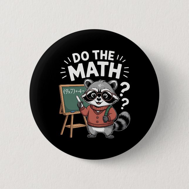 Do The Math 67 Meme Funny Six Seven Teacher Studen Button (Front)