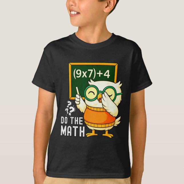 Do The Math 67 Meme Funny Six Seven Teacher Studen T-Shirt (Front)