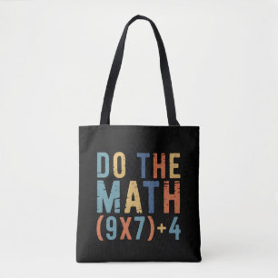 Do The Math 67 Meme Funny Six Seven Teacher  Tote Bag