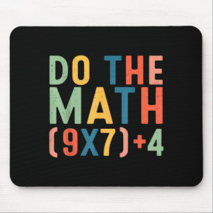 Do The Math 67 Six Seven Meme Teacher Student Men Mouse Pad