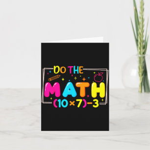 Do The Math 67 Teacher Meme Funny  Card