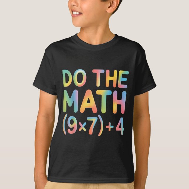 Do The Math Equation Thanksgiving Teacher 67 Six S T-Shirt (Front)