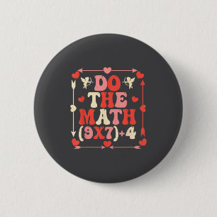 Do The Math Equation Valentine's Day Math Teacher  Button