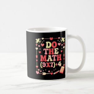 Do The Math Equation Valentine's Day Math Teacher  Coffee Mug