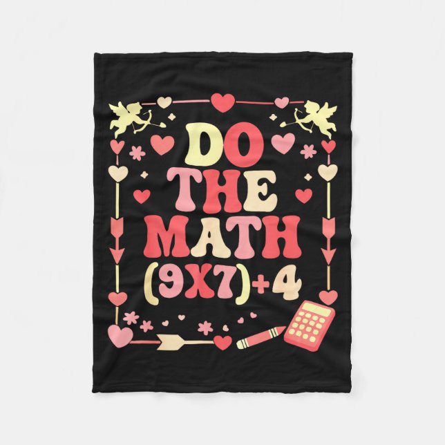 Do The Math Equation Valentine's Day Math Teacher  Fleece Blanket (Front)