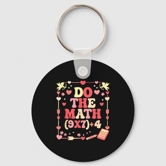 Do The Math Equation Valentine's Day Math Teacher  Keychain (Front)