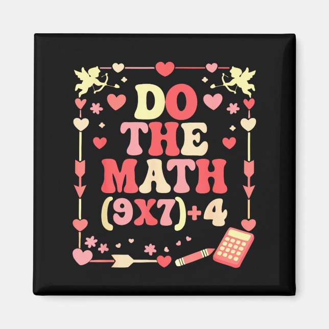 Do The Math Equation Valentine's Day Math Teacher  Magnet (Front)