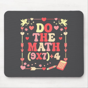 Do The Math Equation Valentine's Day Math Teacher Mouse Pad