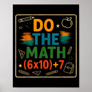 Do The Math Funny 67 Equation Clroom Teacher Gift Poster