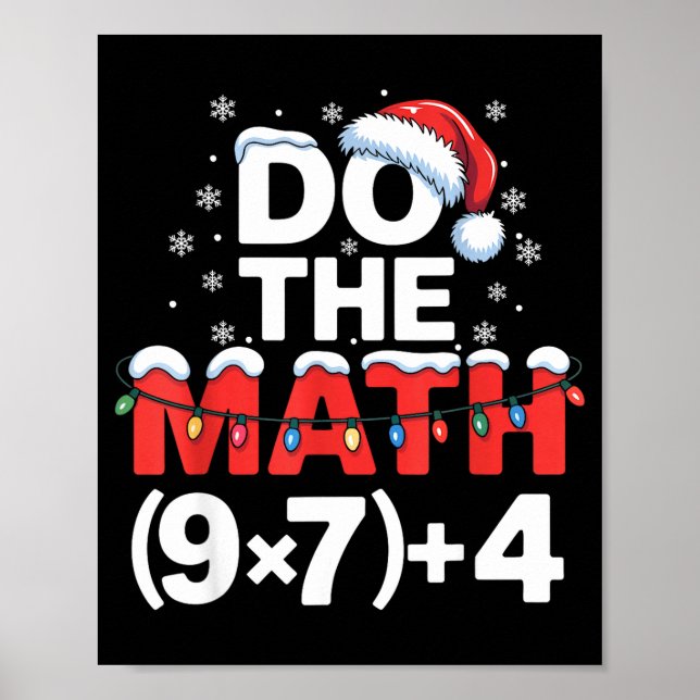 Do The Math Meme 6 7 Funny Christmas Holiday Humor Poster (Front)