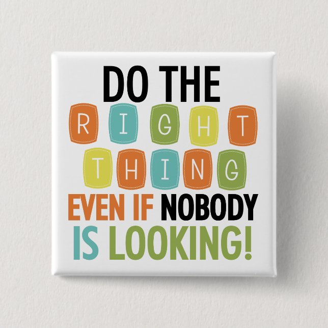 Do The Right Thing Button (Front)