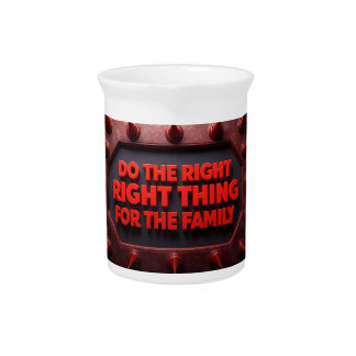 Do The Right Thing For The Family Beverage Pitcher