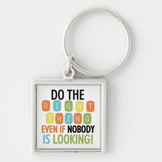 Do The Right Thing Keychain (Front)