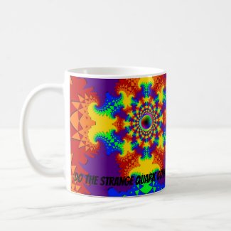 Do the Strange Quark Cosmic Dance Coffee Mug