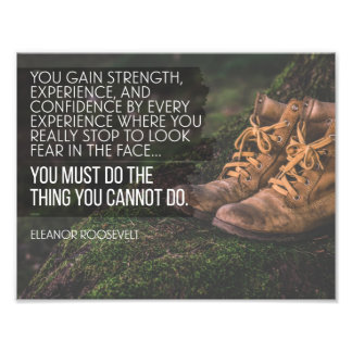 Do The Things You Cannot Photo Print