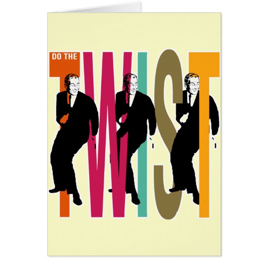 Do The Twist Card