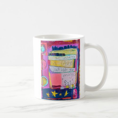 Do the Universe a Favor Mug