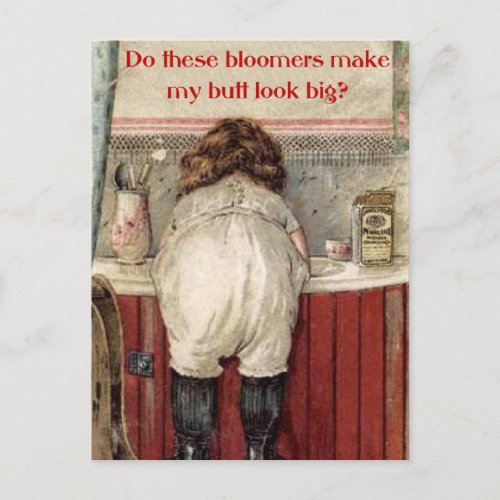 Do These Bloomers Make My Butt Look Big Postcard