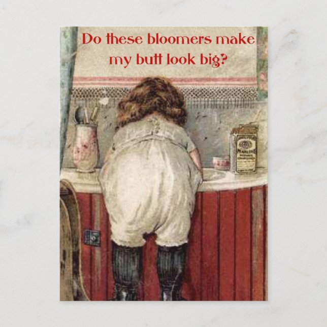Do These Bloomers Make My Butt Look Big? Postcard (Front)
