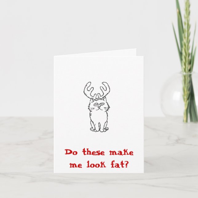 Do these make me look fat? holiday card (Front)