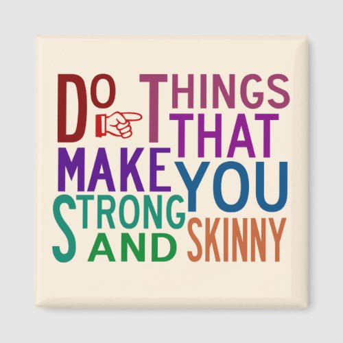 Do Things _ Inspiring magnet