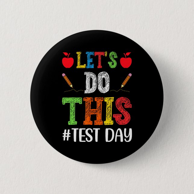Do This Test Day Motivational Testing Teacher Stud Button (Front)