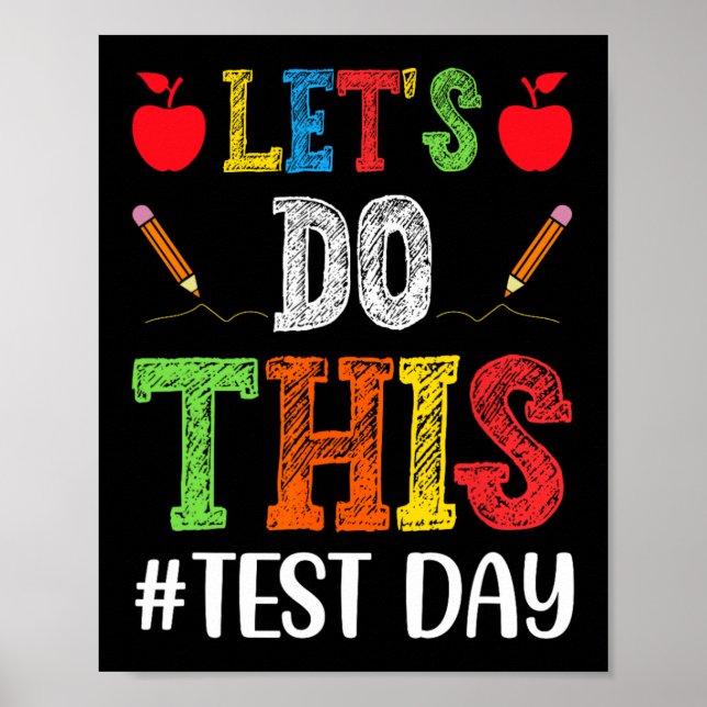 Do This Test Day Motivational Testing Teacher Stud Poster (Front)