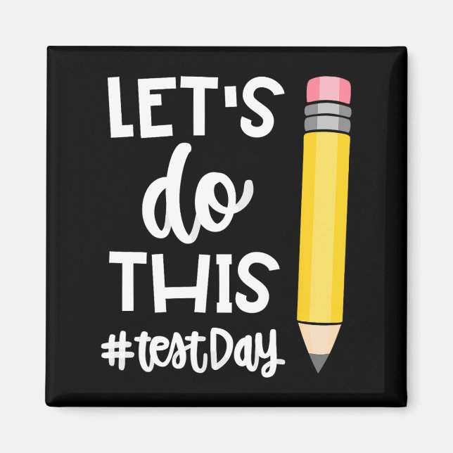 Do This Test Day State Testing Teacher Motivationa Magnet (Front)