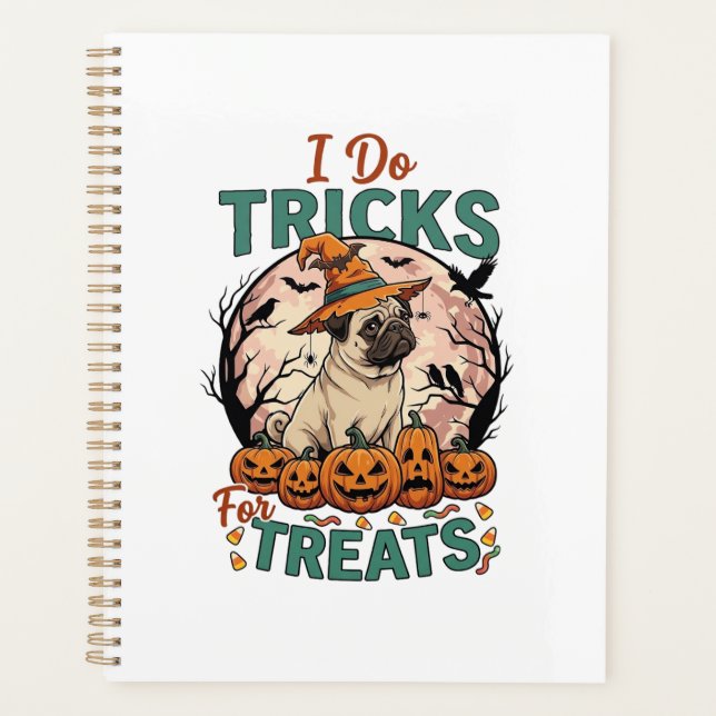 Do Tricks Treats Halloween Pug Witch Hat Pumpkins_ Planner (Front)