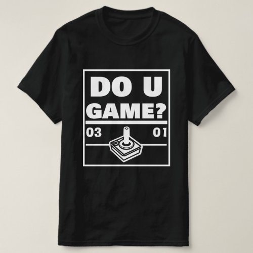 DO U GAME  T_Shirt