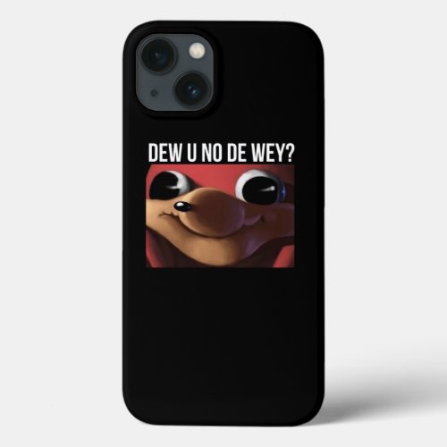 Do U No De Wey Ugandan Knuckles Spicy Funny Meme  iPhone 13 Case