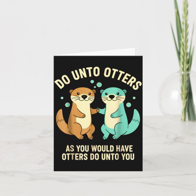 Do Unto Otters Playful Otter Pun Girls Kids Birthd Card (Front)