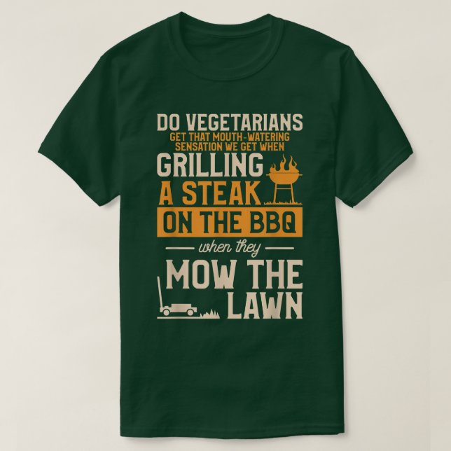Do Vegetarians Get That MouthWatering Sensation BB T-Shirt (Design Front)