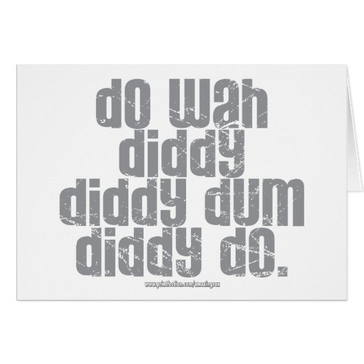 Do Wah Diddy... Cards (Front Horizontal)