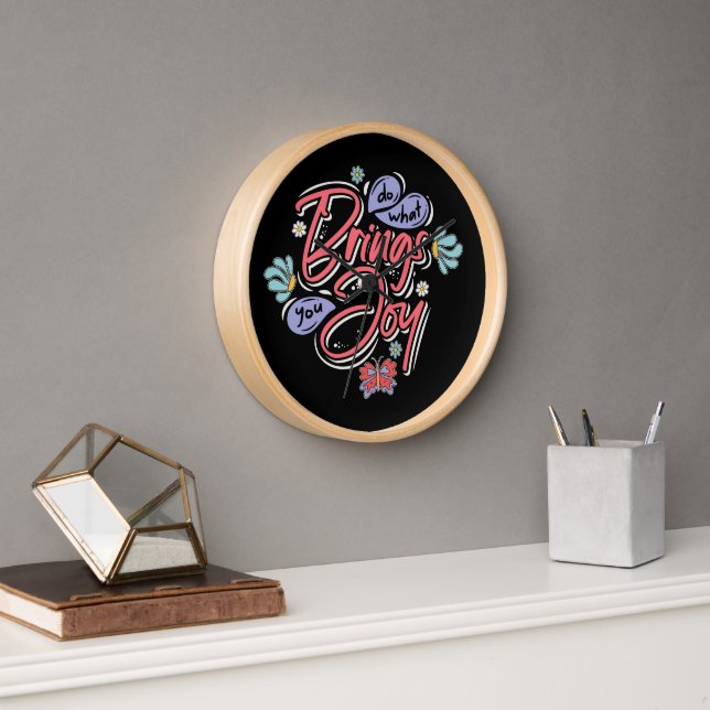Do what brings you Joy Floral and Butterfly quote Clock (Office)