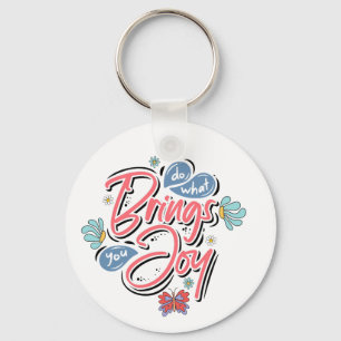Do what brings you Joy Floral and Butterfly quote Keychain