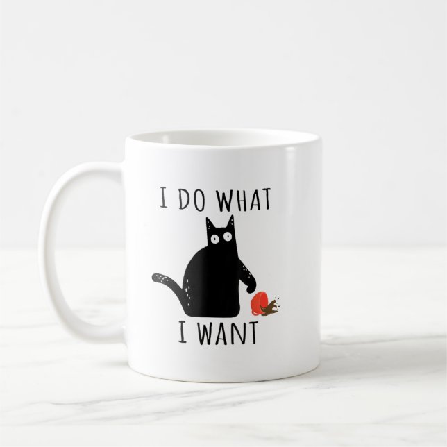 Do What I Want Cat Coffee Lover Funny Black Cat T- Coffee Mug (Left)