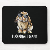 Do What I Want Mini Holland Lop Bunny Rabbit Lover