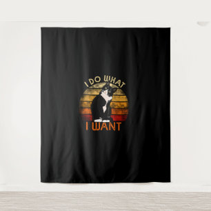 Do What I Want Tuxedo Cat Mom Cute Funny Graphic R Tapestry