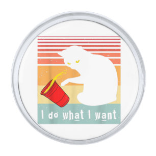 Do What I Want Vintage Black Cat Red Cup Funny My Silver Finish Lapel Pin