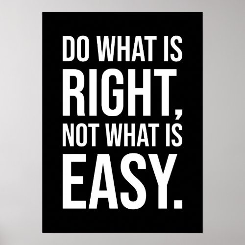 Do What Is Right Not Easy Gym Hustle Success Poster