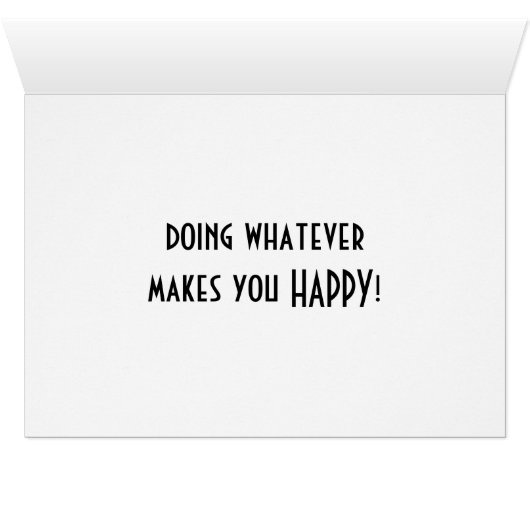 DO WHAT MAKE YOU HAPPY, SON - BIRTHDAY WISHES (Inside Horizontal (Bottom))