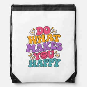 Do What Makes You Happy – Colorful Retro Positive Drawstring Bag