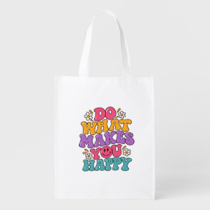 Do What Makes You Happy – Colorful Retro Positive Grocery Bag