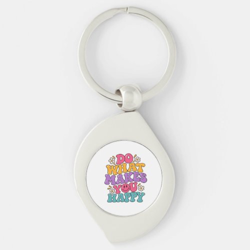 Do What Makes You Happy – Colorful Retro Positive Keychain