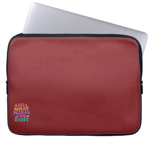 Do What Makes You Happy – Colorful Retro Positive Laptop Sleeve