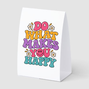 Do What Makes You Happy – Colorful Retro Positive Paper Table Tent