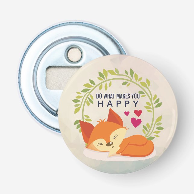 Do What Makes You Happy Sleeping Fox with Hearts Bottle Opener (Front)