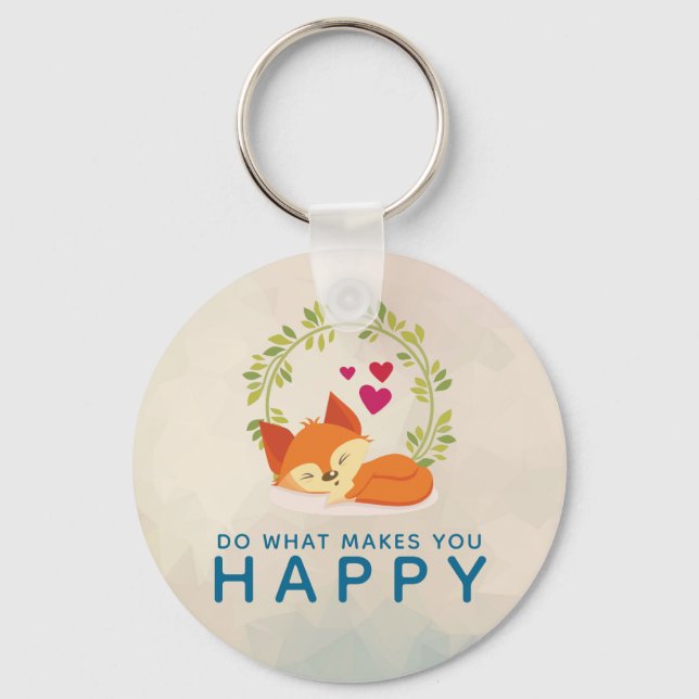Do What Makes You Happy Sleeping Fox with Hearts Keychain (Front)